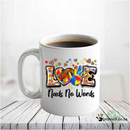 Love needs no words - mug
